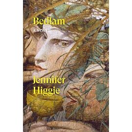 Bedlam. A Novel