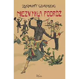 NIEZWYKŁA PODRÓŻ