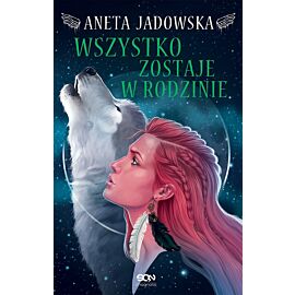 Wszystko zostaje w rodzinie (Wydanie II)