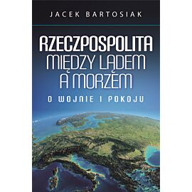 Rzeczpospolita między lądem a morzem (e-book)