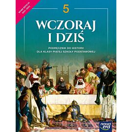 Historia wczoraj i dziś podręcznik dla klasy 5 szkoły podstawowej edycja 2021-2023
