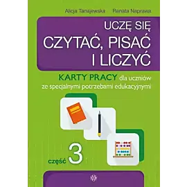Uczę się czytać pisać i liczyć część 3