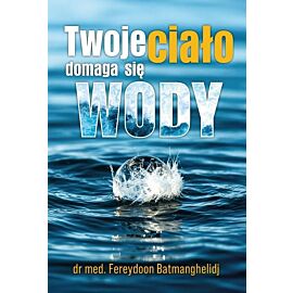 Twoje ciało domaga się wody