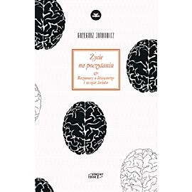 Życie na poczytaniu. Rozmowy o literaturze i reszcie świata wyd. 2