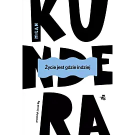 Życie jest gdzie indziej