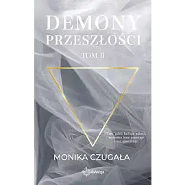 Demony przeszłości. Tom 2
