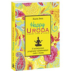Happy Uroda. Piękno jest w Tobie