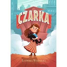 Czarka /Nowa Baśń/