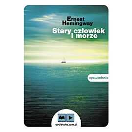 Stary człowiek i morze (audiobook) (audiobook CD)