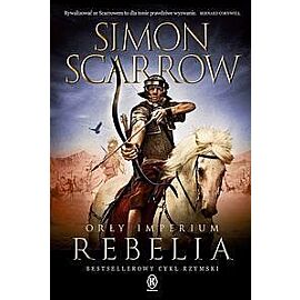 Orły imperium #7 - Rebelia