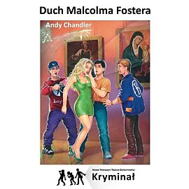 Duch Malcolma Fostera Nowe Przygody Trzech Detektywów