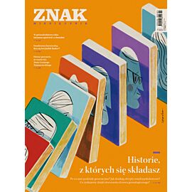 Miesięcznik ZNAK 833 (10/2024) - Historie, z których się składasz