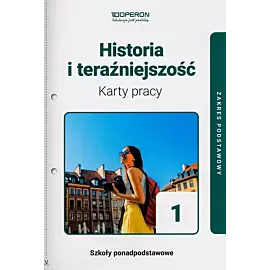 Historia i teraźniejszość 1 Karty pracy Zakres podstawowy