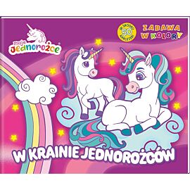 Moje Jednorożce Zabawa w kolory cz. 1 W baśniowym świecie