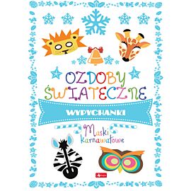 Ozdoby świąteczne. Maski karnawałowe
