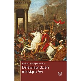 Dziewiąty dzień miesiąca Aw