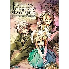 Jak leczyć magiczne stworzenia. Dziennik medycyny magicznej - 04