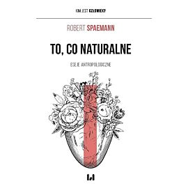 To, co naturalne