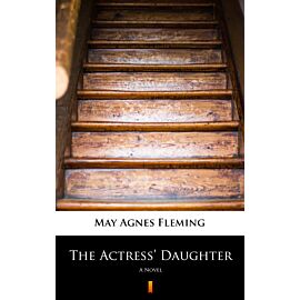 The Actress’ Daughter (e-book)