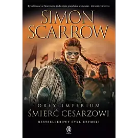 Śmierć cesarzowi. Orły Imperium 21