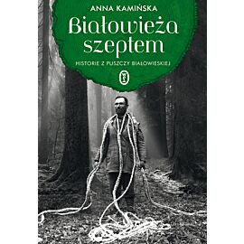 Białowieża szeptem