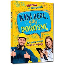 Kim będę, gdy dorosnę