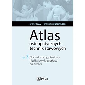 Atlas osteopatycznych technik stawowowych t. 3
