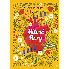 Miłość Flory. Pamiętniki Bluebell Gadsby, tom 2