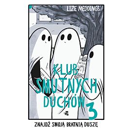 Klub Smutnych Duchów - 3