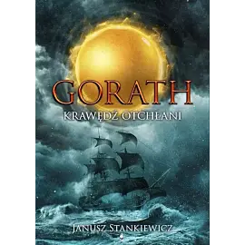 Gorath. Krawędź Otchłani