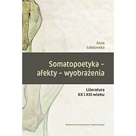 Somatopoetyka - afekty - wyobrażenia