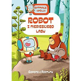 Bitmaks i spółka - Robot z Niebieskiego Lasu