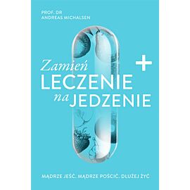 Zamień leczenie na jedzenie