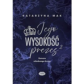 Jego wysokość prezes 2. Zemsta młodszego brata (e-book)