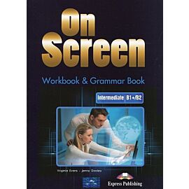 On Screen Intermediate B1+/B2 Workbook & Grammar Book + DigiBook