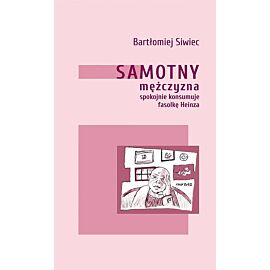 Samotny mężczyzna spokojnie konsumuje fasolkę Heinza