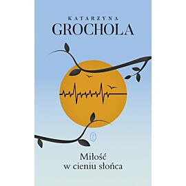 Miłość w cieniu słońca (e-book)