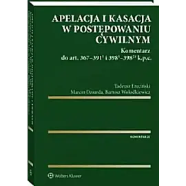 Apelacja i kasacja w postępowaniu cywilnym