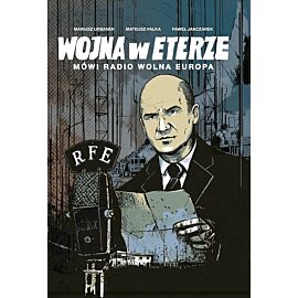 Świadkowie Historii - 2 - Wojna w eterze. Mówi Radio Wolna Europa