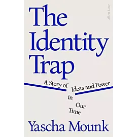 The Identity Trap