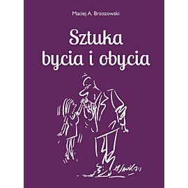 Sztuka bycia i obycia 2