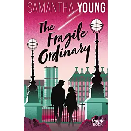 The Fragile Ordinary