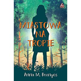 Miastowa na tropie