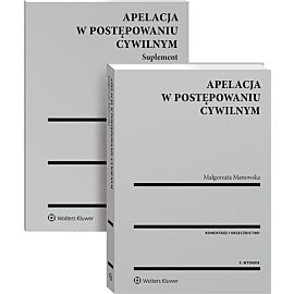 Apelacja w postępowaniu cywilnym Komentarz Orzecznictwo