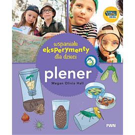 Wspaniałe eksperymenty. Plener