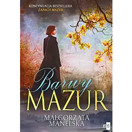 Barwy Mazur. Tom 2