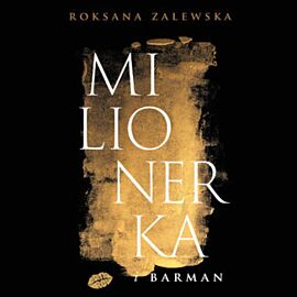Milionerka i barman (audiobook MP3)