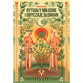 Rytuały miłosne i obyczaje Słowian (e-book)