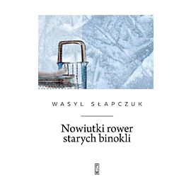 Nowiutki rower starych binokli