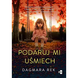 Podaruj mi uśmiech